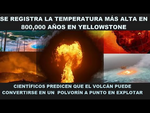 Vídeo: Yellowstone Está Hirviendo, Decenas De Sensores Lo Confirman - Vista Alternativa