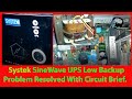 Systek 1KVA UPS, Short Backup Problem Resolved.