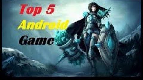 Top 5  most addictive games of android