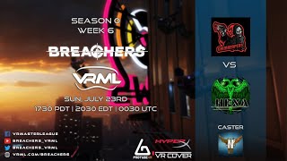 Breachers - GRIMREAPERS vs HEXA - Season 0 Week 6 - VRML