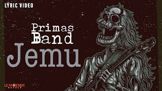 Primas Band - Jemu (Lyric Video)
