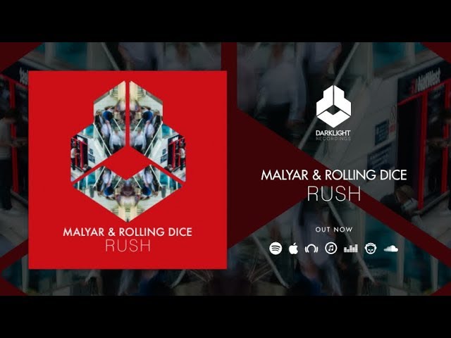 MALYAR & ROLLING DICE - RUSH