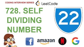 Self Dividing Number  | Leetcode 728 | Amazon Google Facebook interview question