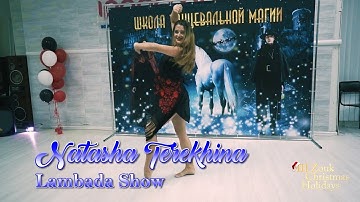 Natasha Terekhina | Lambada Show | Zouk&Samba Christmas Holidays 2018