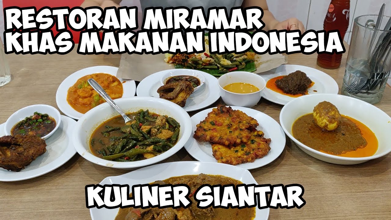 RESTORAN MIRAMAR, KHAS MAKANAN INDONESIA ENAKNYA NAMPOL !  #KULINERSIANTAR #MIRAMAR