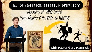 PART 16 | PASTOR GARY HAMRICK | ON THE BOOK OF  1st SAMUEL, THE BEST TEACHINGS ON YOUTUBE!