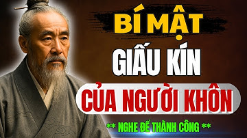 CỔ NHÂN DẠY: Càng Thông Minh Càng Ít Bạn – Và Đây Là Lý Do Ít Ai Dám Thừa Nhận | Triết Lý Sống