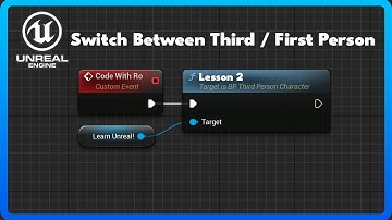 UE5 Blueprint Series - Switch Between First & Third Person Camera
