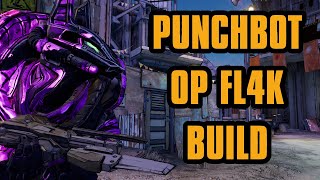 PUNCHBOT Best Mayhem 10 FL4K build - Thanks I hate it | Borderlands 3
