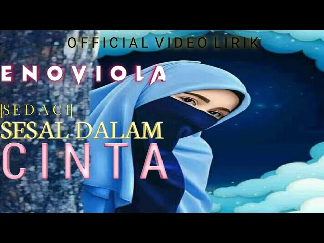 Eno Viola - Sesal Dalam Cinta (video lirik) class=