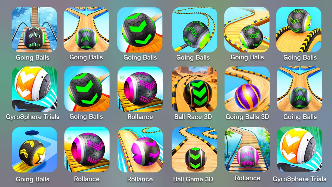 Going Balls, Action Balls, GyroSphere Trials, Ball Game 3D, Rollance, City Ball Run, Ball Run Sky…