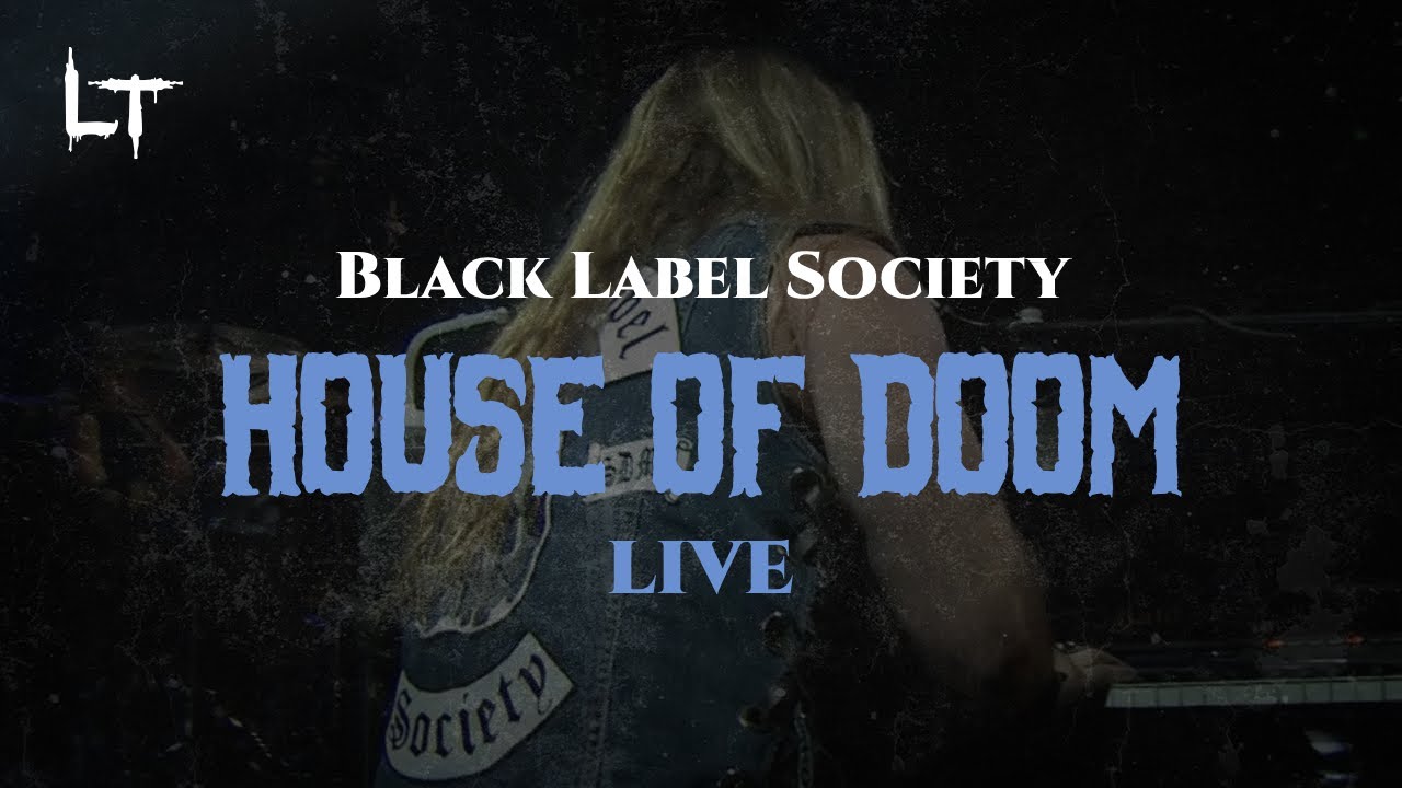 Black Label Society - House of Doom LIVE - YouTube