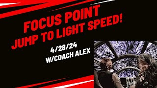 Focus Point - Jump To Light Speed!