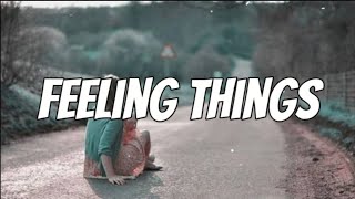 Ingrid Andress - Feeling Things (lyrics)