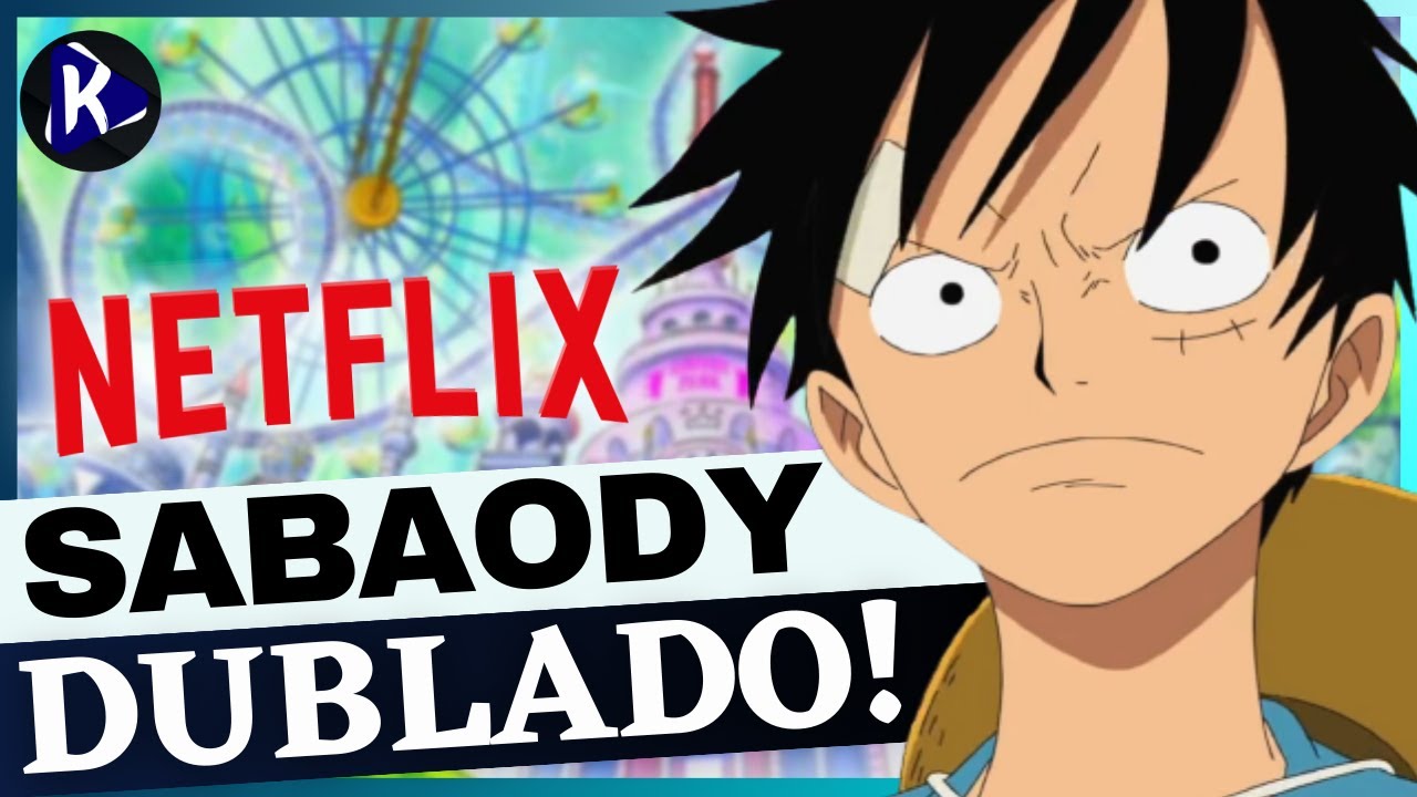 Luffy e seu bando chegam à Netflix