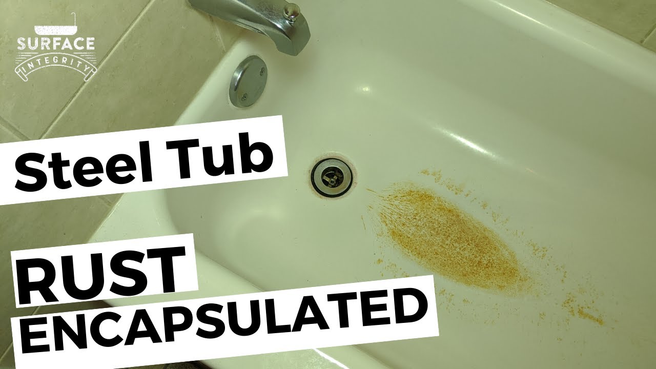 Re Of A Rusty Steel Bathtub, How To Fix Rusted Bathtub