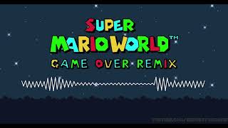 Super Mario World Game Over LoFi Hip Hop Remix [1 Hour]