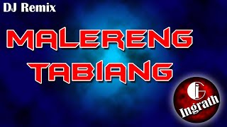 Malereang Tabiang Remix Legend by Ingrath
