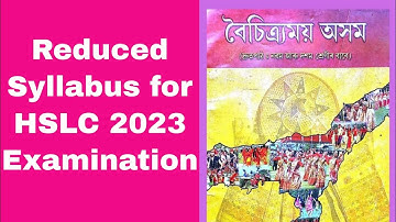 Reduced Syllabus for Boichitramoy Asom for HSLC 2023 Exam