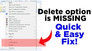 delete is missing - quick and easy solution!  delete option missing can't delete files