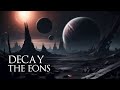 Decay the eons 11 hour dark ambient mix