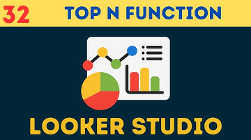 Use TOP N Function in Looker Studio