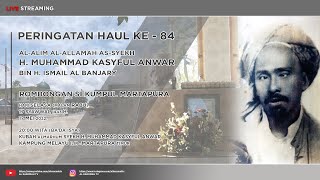 AL KAROMAH TV - LIVE PERINGATAN HAUL KE 84 SYEKH H. MUHAMMAD KASYFUL ANWAR | 17 MEI 2022