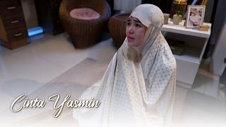 Trauma Yasmin Sdanai Kebawa Ke Mimpi  Cinta Yasmin  Eps 180   181 Part 5