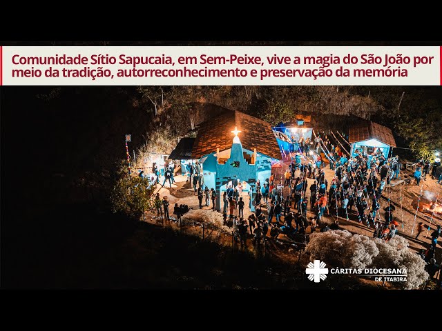 Comunidade Sítio Sapucaia vive a magia do São João por meio da tradição da preservação da memória