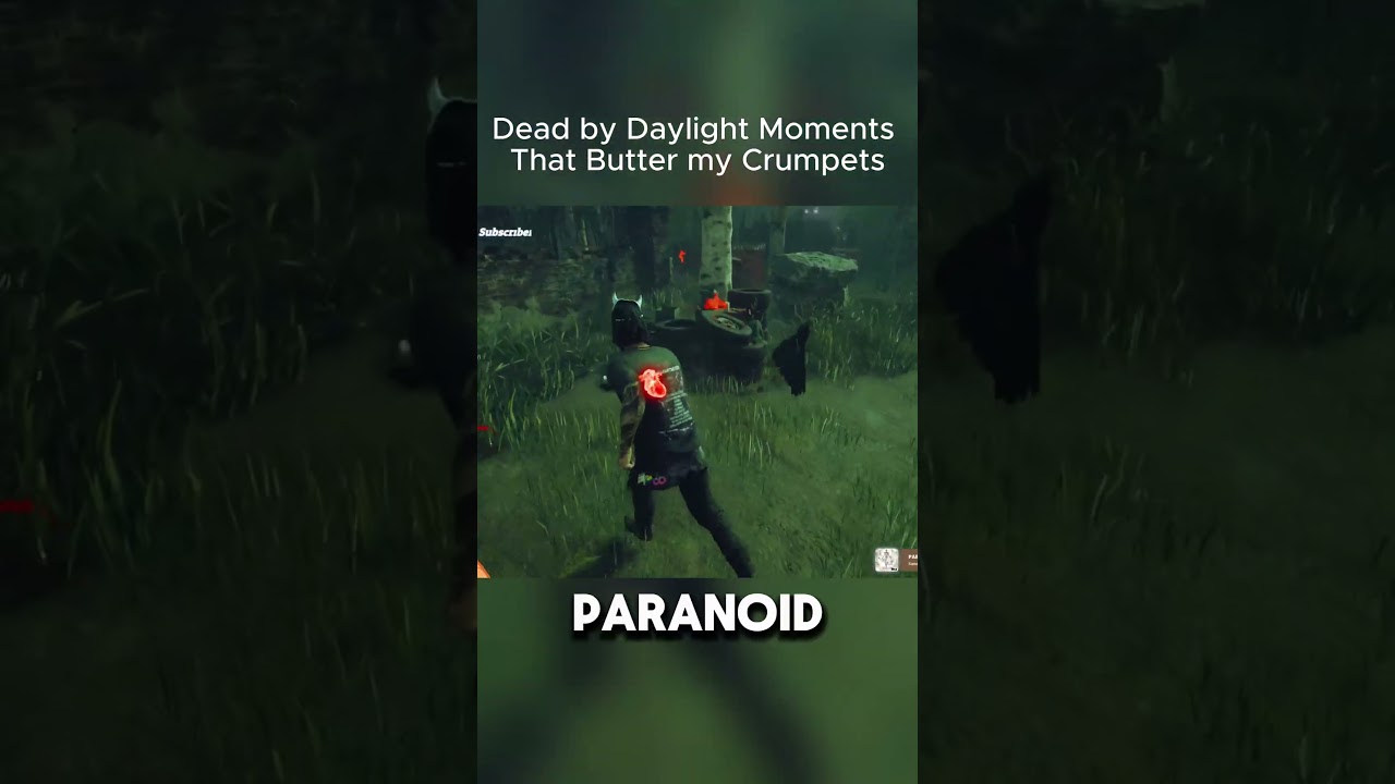 DbD Moments That Butter My Crumpets