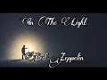 In The Light - Led Zeppelin (Subtitulos en español)