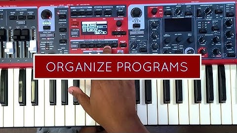 Nord Stage 3 - How To Organize Programs