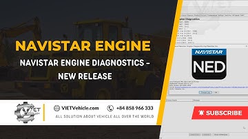 Navistar Engine Diagnostics - New Release | VIETVehicle