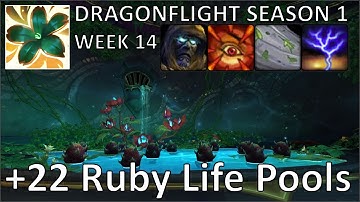 +22 Ruby Life Pools (Tyrannical) | Preservation Evoker PoV M+ | Dragonflight Mythic Plus