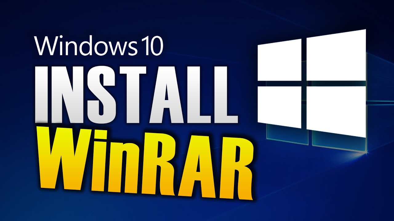 HOW TO INSTALL WINRAR ON WINDOWS 10 - YouTube