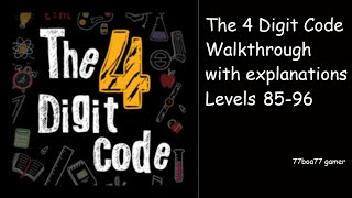 The 4 Digit Code walkthrough levels 85-96 with explanations