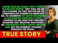 I Never Told My Family That I Own A $1.5 Billion Empire. They Still See Me As A Failure. So i...