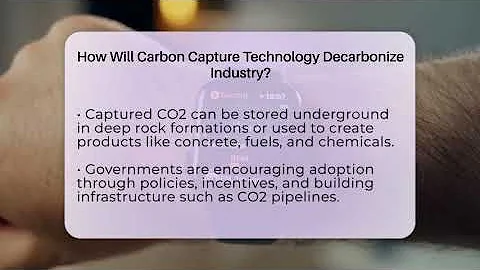 How Will Carbon Capture Technology Decarbonize Industry? - Talking Tech Trends