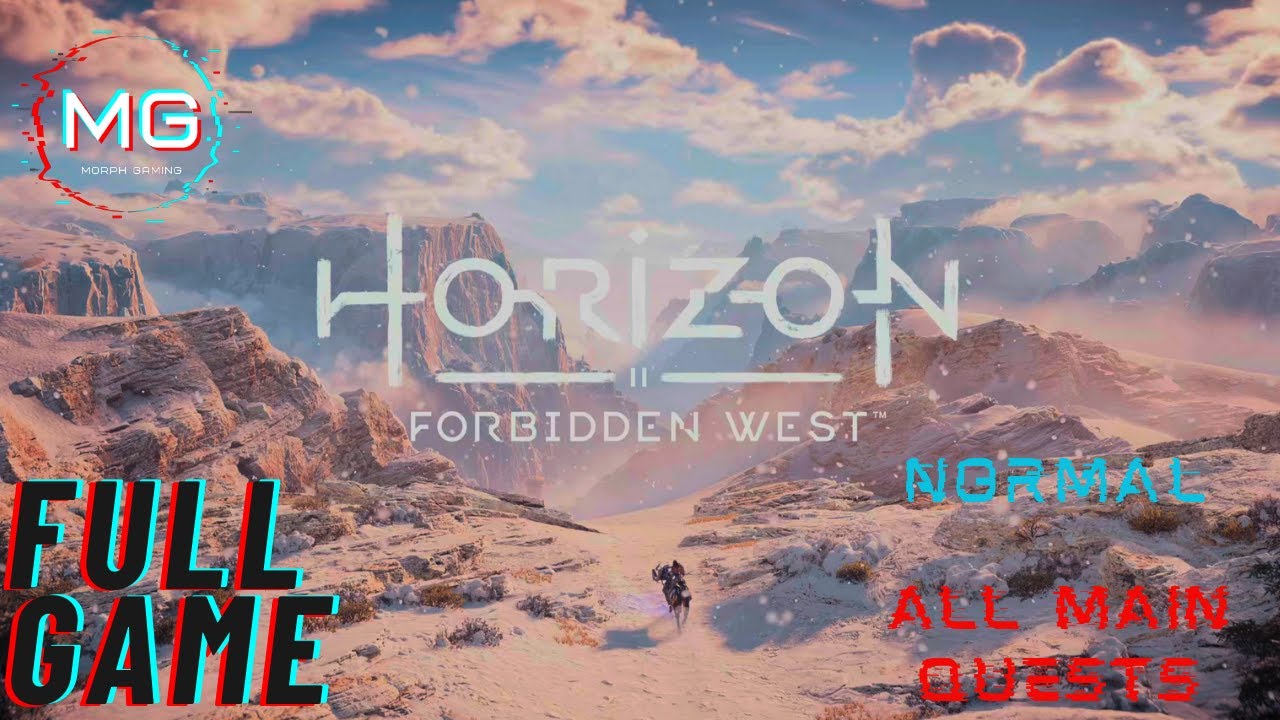 Horizon Forbidden West Main Quest Walkthrough - All Main Quests (Normal) [NO COMMENTARY]