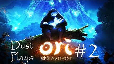That is One Big Tree- Ori and the Blind Forest Walkthrough Part 2 (PC)