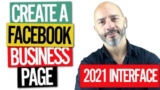 How to Create a Facebook Business Page (2021 INTERFACE)  Step By Step Tutorial