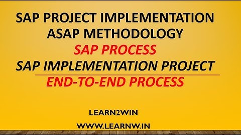 sap project implementation process | accelerated sap methodology  | asap methodology sap implement