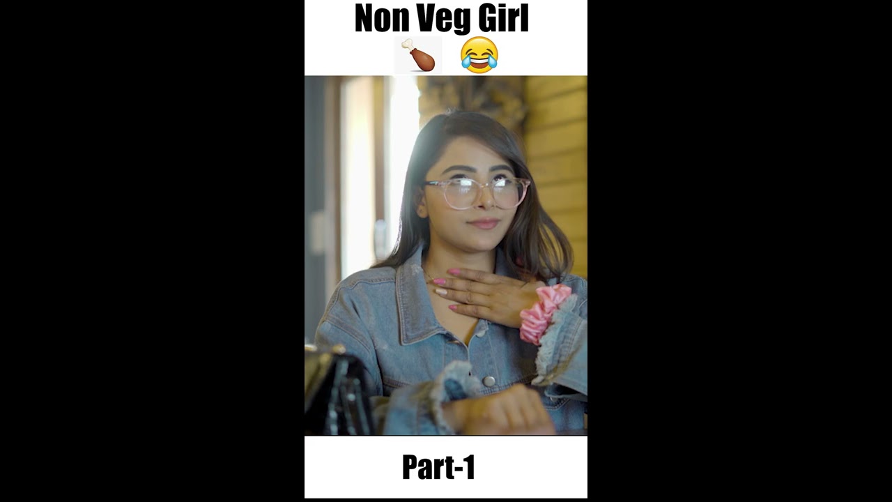 Non Veg Girl    Deep Kaur   shorts  funny  comedy  girl