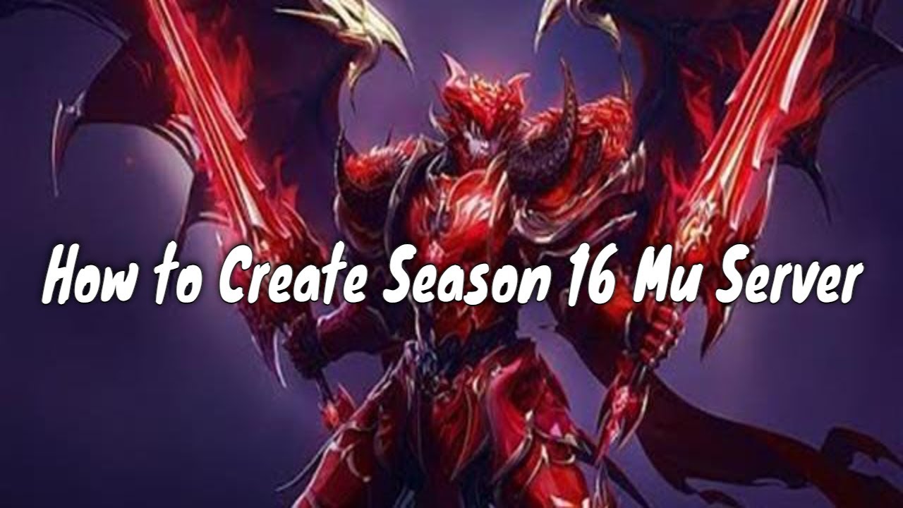 How To Setup Muonline Server Season 16 Setup Video - Youtube