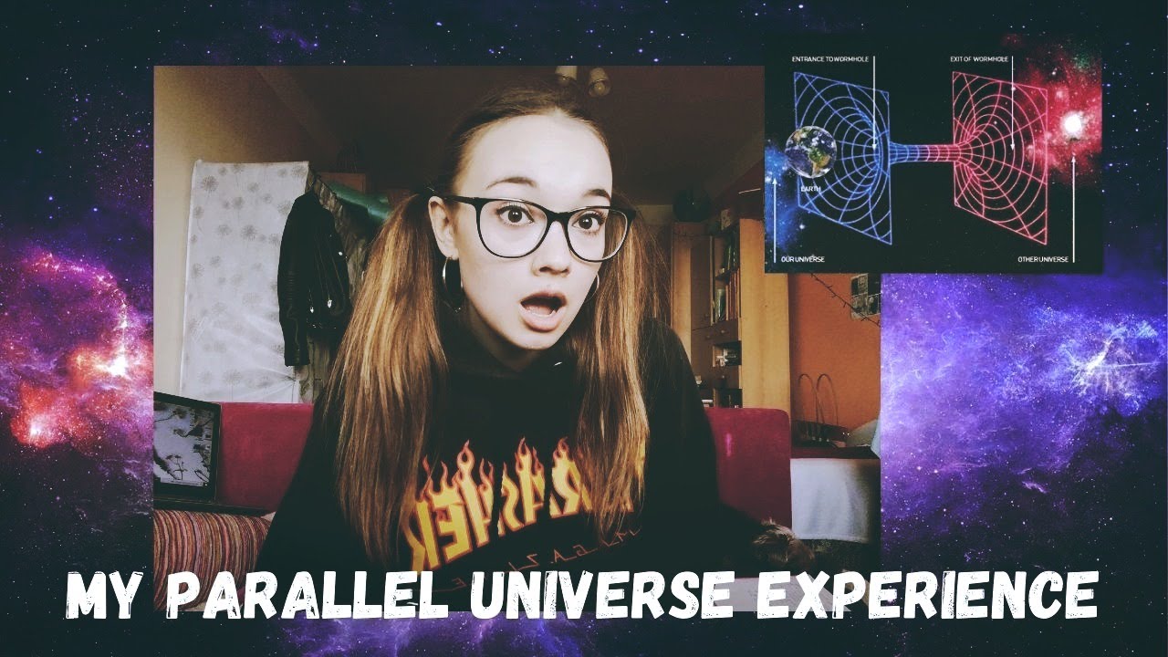 Parallel Experience MY PARALLEL UNIVERSE EXPERIENCE! - YouTube