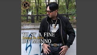Tu Si' A Fine Do' Munno (Cover).