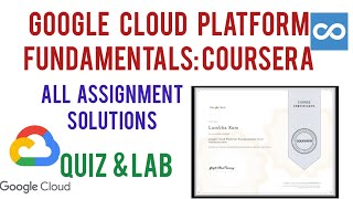 Coursera: Google Cloud platform Fundamental:Core Infrastructure Course All Assignment Quiz Solutions