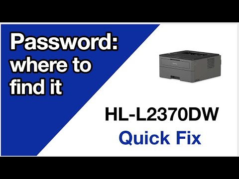 HLL2370DW find machine password – Brother quick fix
