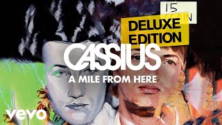 Vignette de la vidéo "Cassius - A Mile From Here (Official Audio)"