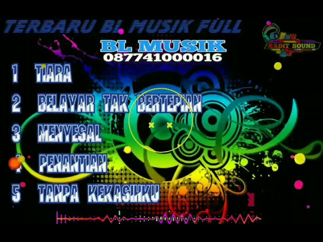 TERBARU  ALBUM FULL  BL  MUSIK / MERESAHKA  _LIVE  RANCA  SAAT class=